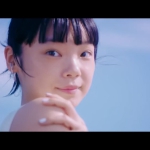 古川琴音 カネボウ アリィー 世界を想う。美しさつづく。